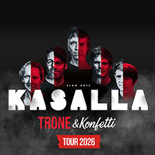 Kasalla - Trone & Konfetti Tour 2026 17.04.2026 FZW / Freizeitzentrum West