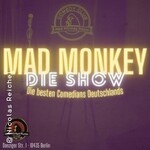 Mad Monkey - Die Show | Late Night