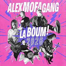 Alex Mofa Gang - La Boum! 2026 26.09.2026 FZW / Freizeitzentrum West