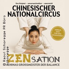 Chinesischer Nationalcircus - ZENsation - Chinas Grossmeister der Balance 19.01.2027 Saalbau Witten