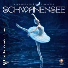 Ballett - Schwanensee 13.01.2027 Erich-Göpfert-Stadthalle