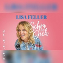 Lisa Feller - Schön für dich! 19.02.2027 Werk*Stadt Witten