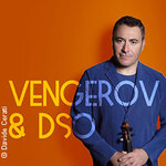 DSO, Maxim Vengerov, Ch. Koncz, A. Shor, L.v. Beethoven, P. Tschaikowsky