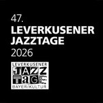 Henrik Freischlader - Precious Time Tour 2026 - 47. Leverkusener Jazztage 2026