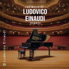 The Music of Ludovico Einaudi - Tribute-Klavierkonzert 18.09.2026 Sauerlandtheater Arnsberg