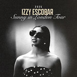 Izzy Escobar - Sunny in London | Special Guest: Marli