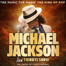 The Michael Jackson Tribute Show 14.02.2027 Kulturhaus Lüdenscheid
