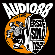 Audio88 - Erste Solo Tour 25.04.2027 Lido